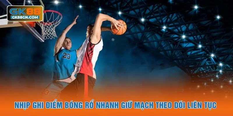 Nhịp ghi điểm bóng rổ nhanh giữ mạch theo dõi liên tục 